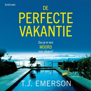 De perfecte vakantie - luisterboek