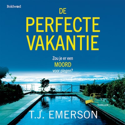 De perfecte vakantie