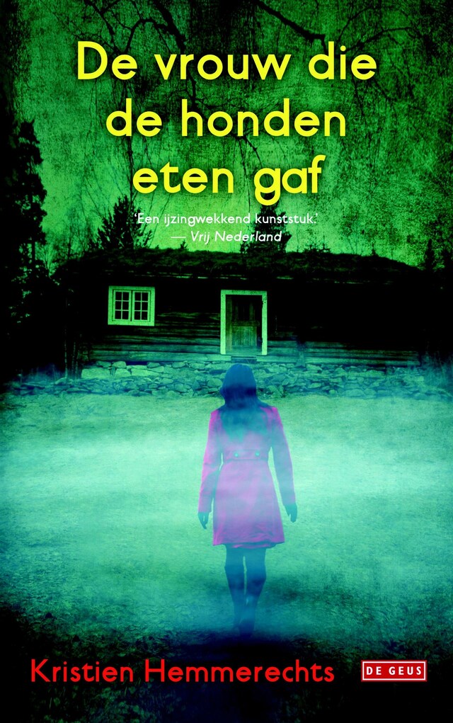 Book cover for De vrouw die de honden eten gaf