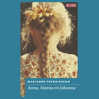 Anna, Hanna en Johanna