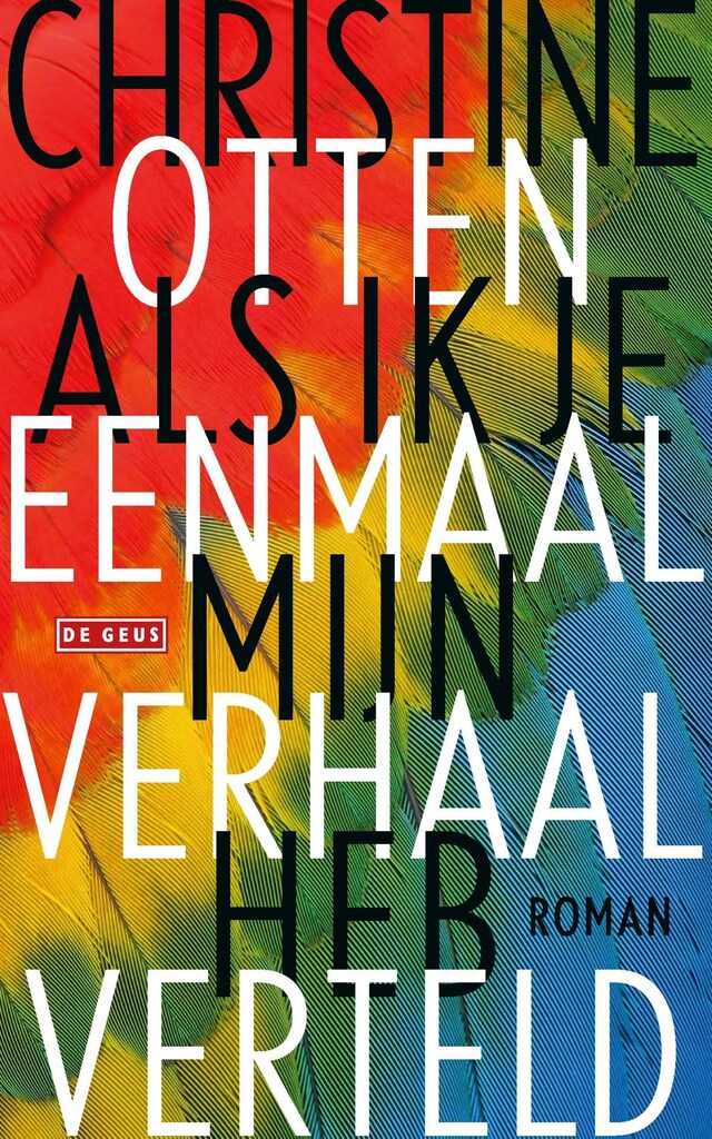 Book cover for Als ik je eenmaal mijn verhaal heb verteld