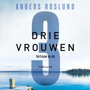 Drie vrouwen - luisterboek