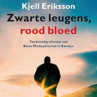 Zwarte leugens, rood bloed
