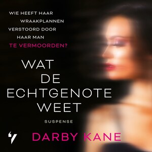 Wat de echtgenote weet - luisterboek