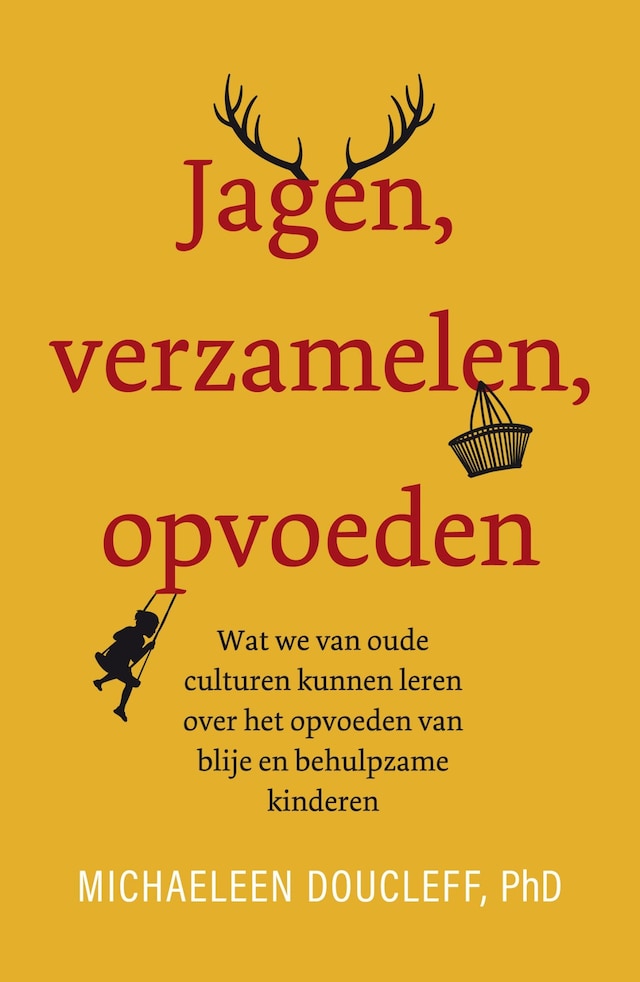 Book cover for Jagen, verzamelen, opvoeden
