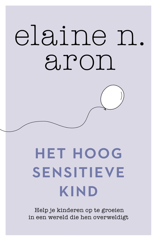 Bogomslag for Het hoog sensitieve kind