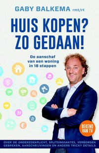 Huis kopen? Zo gedaan!