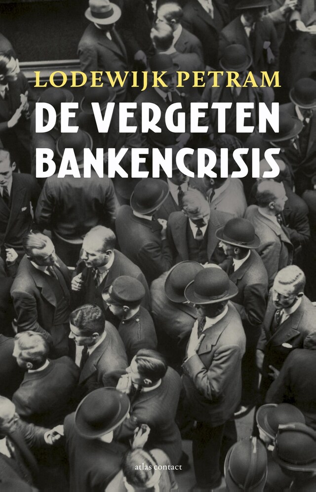 Boekomslag van De vergeten bankencrisis