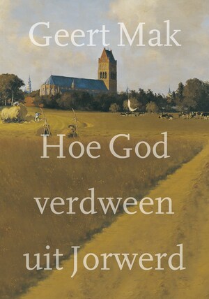 Hoe God verdween uit Jorwerd - luisterboek