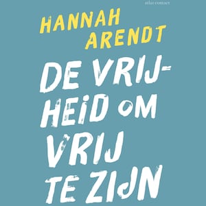 De vrijheid om vrij te zijn - luisterboek