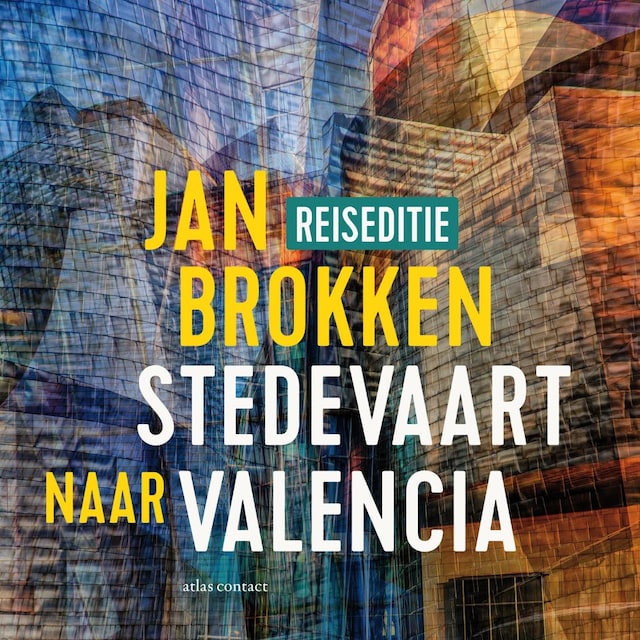 Book cover for Valencia: de haai, het oog en het ei van Calatrava