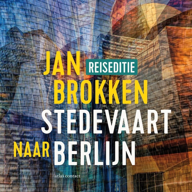 Book cover for Berlijn: honderden, duizenden kilometers geschiedenis