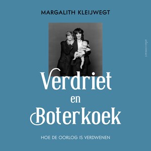 Verdriet en boterkoek - luisterboek