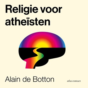 Religie voor atheïsten - luisterboek