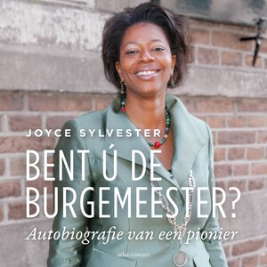 Bent ú de burgemeester? - luisterboek