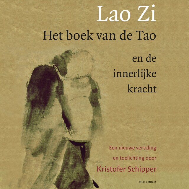 Kirjankansi teokselle Lao Zi - Het boek van de Tao en de innerlijke kracht