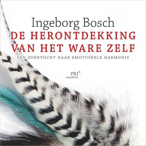 De herontdekking van het ware zelf - luisterboek