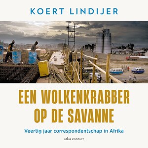 Een wolkenkrabber op de savanne - luisterboek