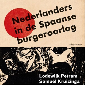 Nederlanders in de Spaanse burgeroorlog - luisterboek