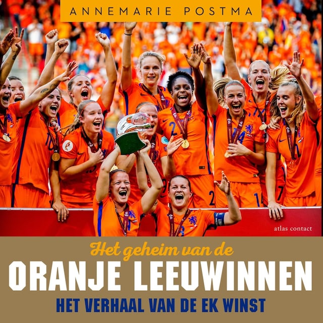 Book cover for Het geheim van de Oranje Leeuwinnen