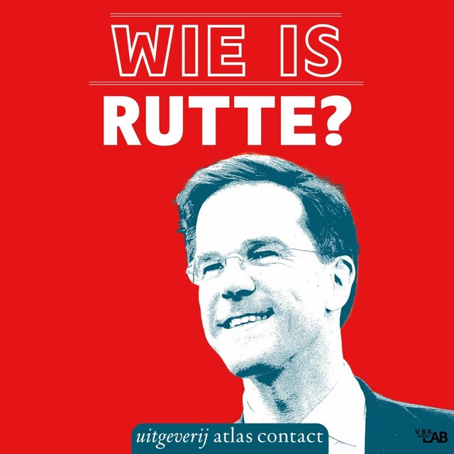 Bokomslag for Wie is Rutte?