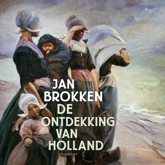 Okładka książki dla De ontdekking van Holland