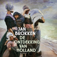 De ontdekking van Holland