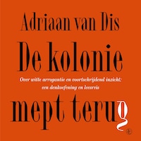 De kolonie mept terug