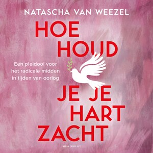 Hoe houd je je hart zacht - luisterboek