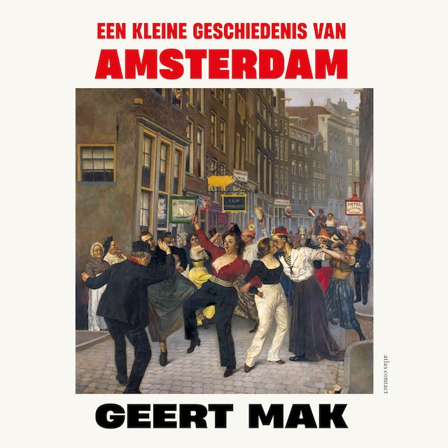 Book cover for Een kleine geschiedenis van Amsterdam