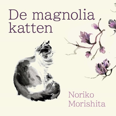 De magnoliakatten - luisterboek