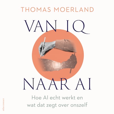 Van IQ naar AI - luisterboek
