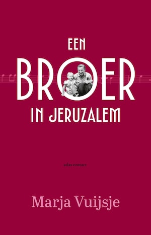 Een broer in Jeruzalem - luisterboek