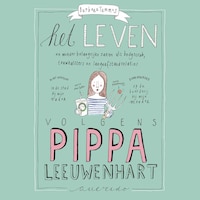 Het leven volgens Pippa Leeuwenhart