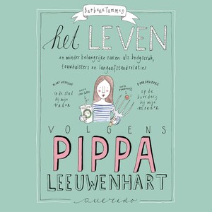 Het leven volgens Pippa Leeuwenhart - luisterboek