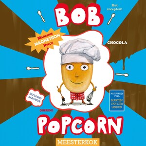Bob Popcorn Meesterkok - luisterboek