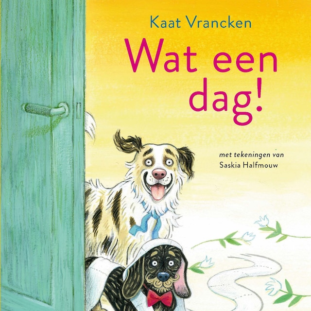 Book cover for Wat een dag!