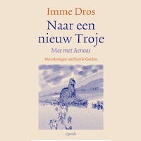 Naar een nieuw Troje