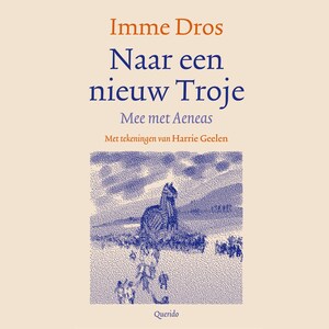 Naar een nieuw Troje - luisterboek