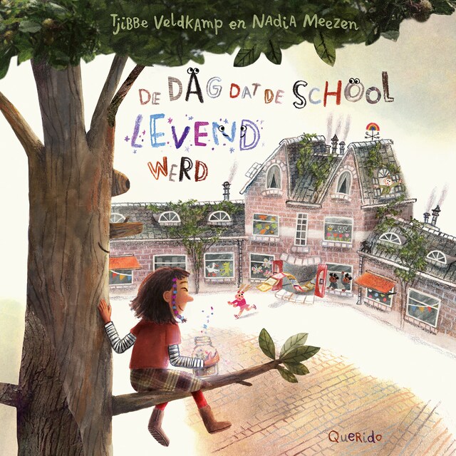 Book cover for De dag dat de school levend werd