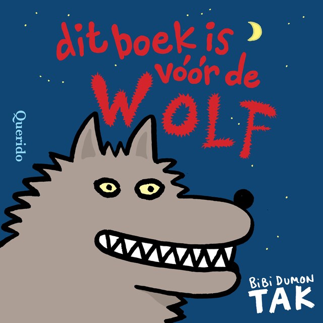 Boekomslag van Dit boek is vóór de wolf