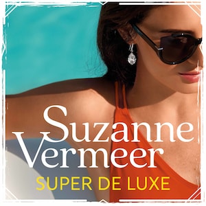 Super de luxe - luisterboek
