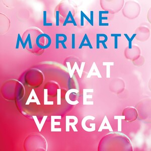 Wat Alice vergat - luisterboek