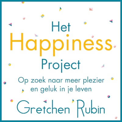 Het Happiness Project - luisterboek