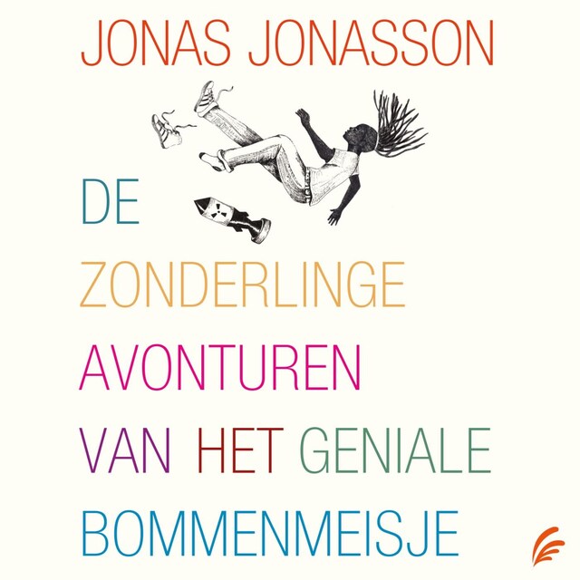 Portada de libro para De zonderlinge avonturen van het geniale bommenmeisje