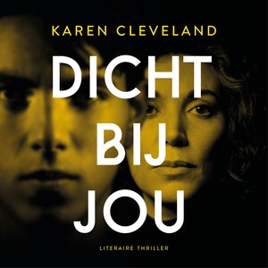 Dicht bij jou - luisterboek