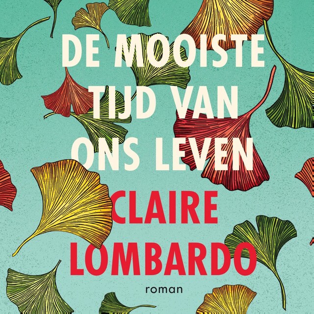 Portada de libro para De mooiste tijd van ons leven