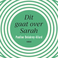 Dit gaat over Sarah