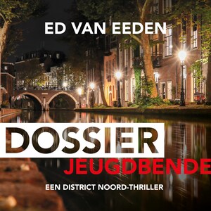 Dossier jeugdbende - luisterboek