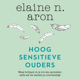 Hoogsensitieve ouders - luisterboek